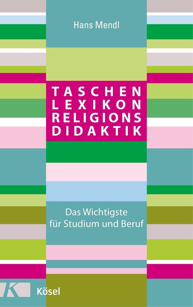 Read more about the article Hans Mendl, Taschenlexikon Religionsdidaktik.